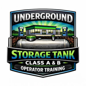 Underground Storage Tank Class A and B Operator Training